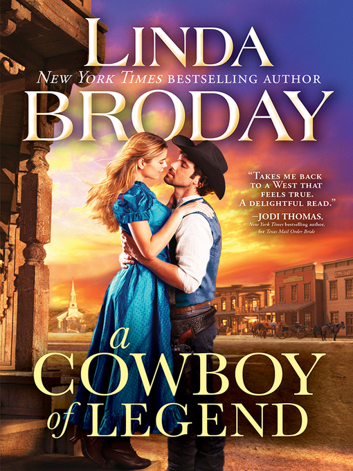 Title details for A Cowboy of Legend by Linda Broday - Available